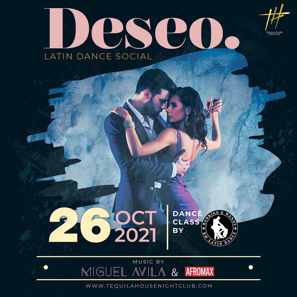 DESEO. Latin Dance Social @ Tequila House (Oct. 26)
