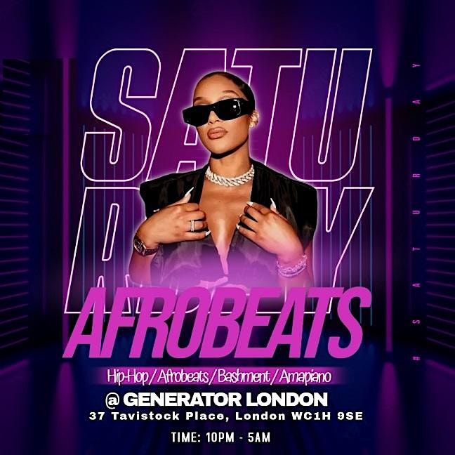 Afrobeats City Party, Generator London, 27 May To 28 May