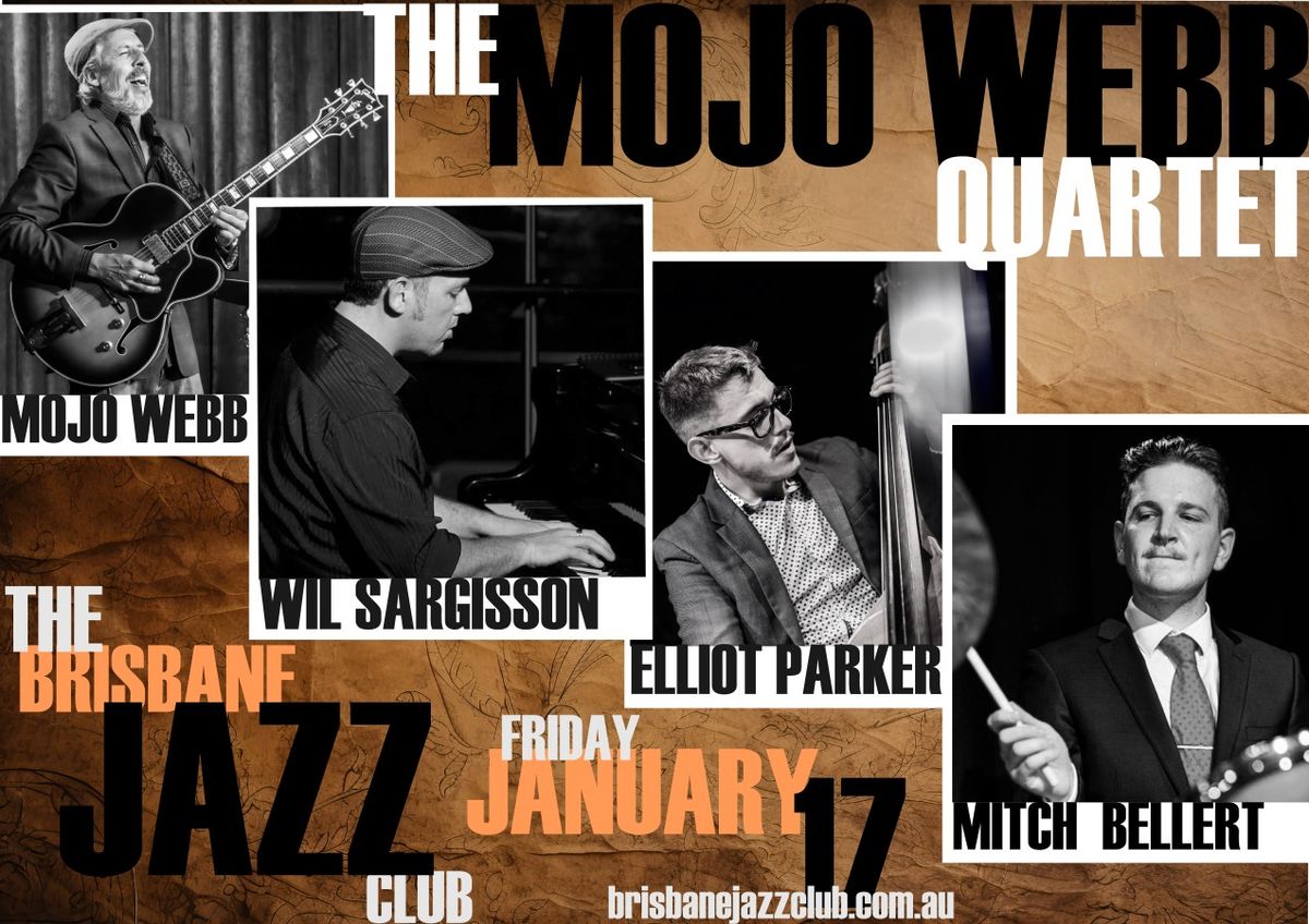 The Mojo Webb Quartet at Brisbane Jazz Club, TICKETS ON SALE SOON!!