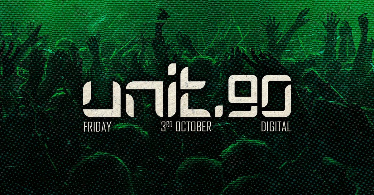 \ud83e\uddea UNIT.90 COMES TO NEWCASTLE! \ud83e\uddea ONE NIGHT ONLY \/\/ NEWCASTLE'S BIGGEST SUPERCLUB - 5 ARENA'S INC. 360 RAVE CAGE -  FRIDAY 3RD OCTOBER