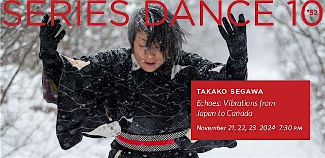 SERIES DANCE 10 #52 presents Takako Segawa