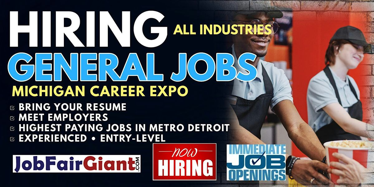 Detroit General Industries Jobs Career Expo 2024