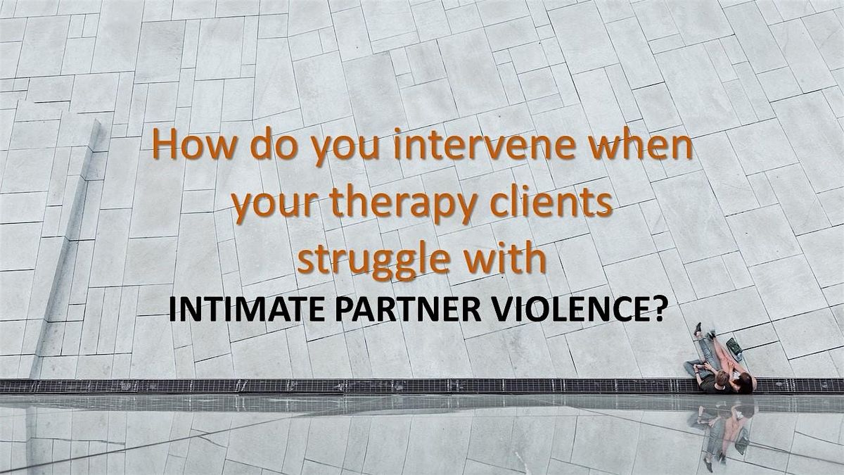 Addressing Intimate Partner Violence: Ethical Dimensions