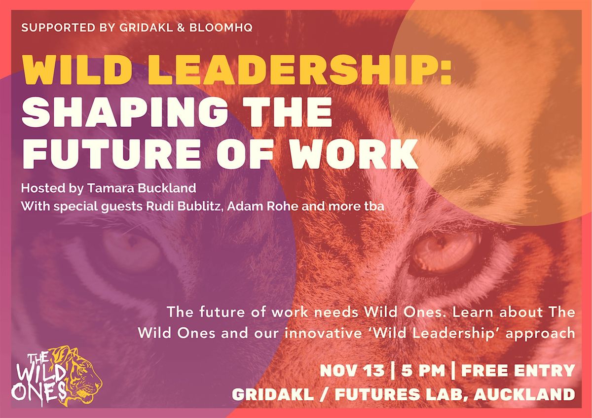 Wild Leadership: Shaping the Future of Work