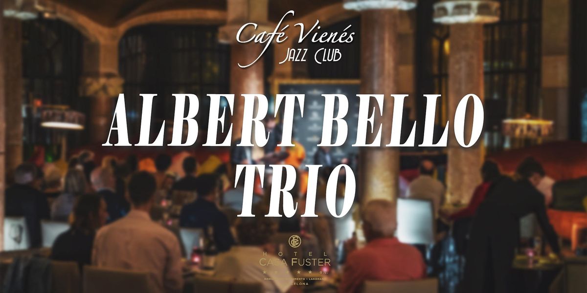 Jazz en directo: ALBERT BELLO TRIO