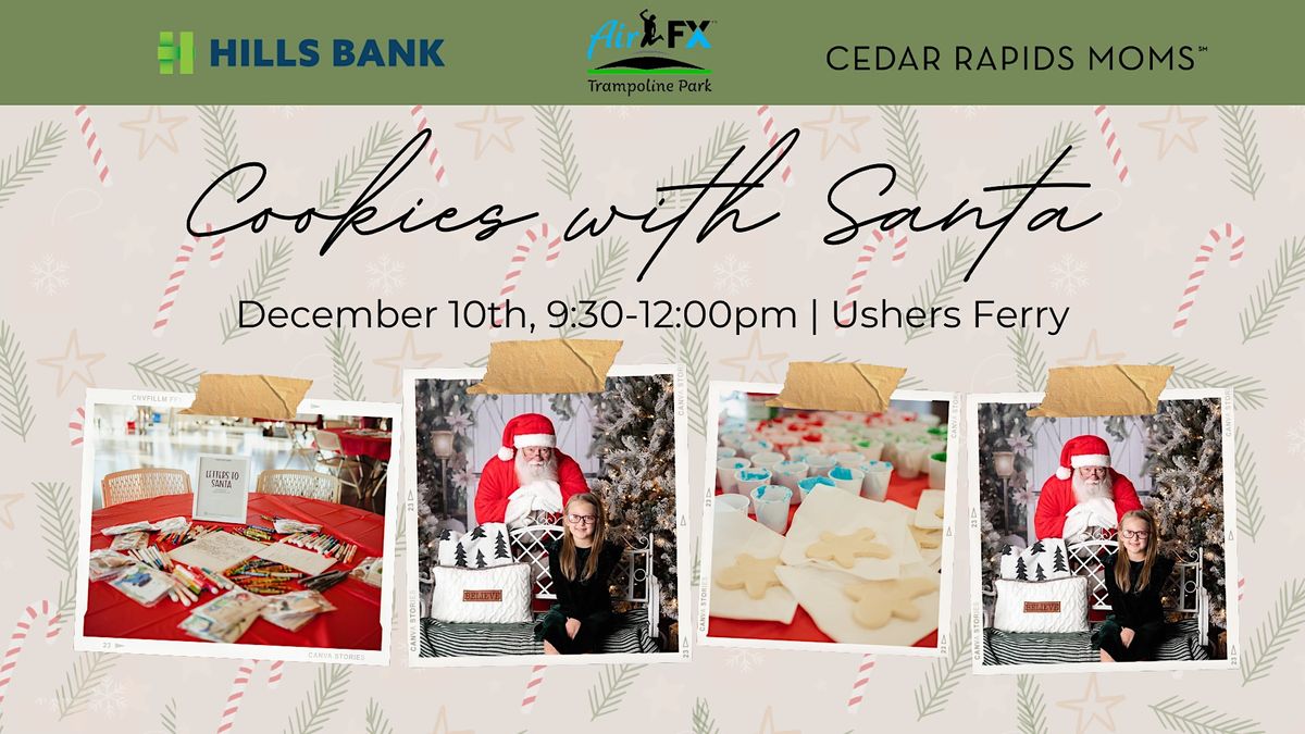 Cookies with Santa Presented by AirFX and Hills Bank, Ushers Ferry Historic Village, Cedar