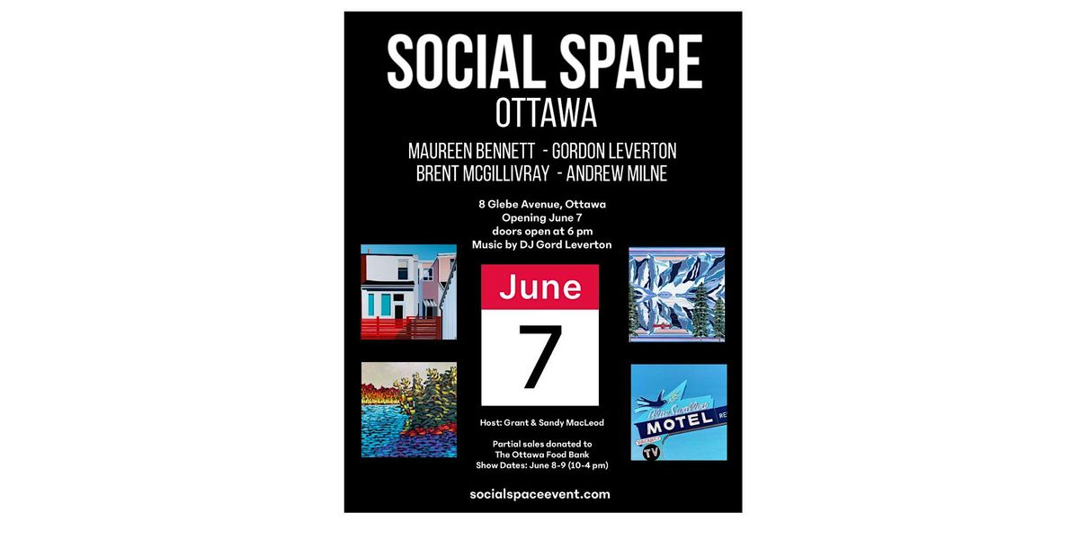 SOCIAL SPACE | Ottawa Pop-Up Art Event at 8 Glebe Avenue, Ottawa