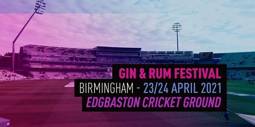 2021 The Gin & Rum Festival - Birmingham