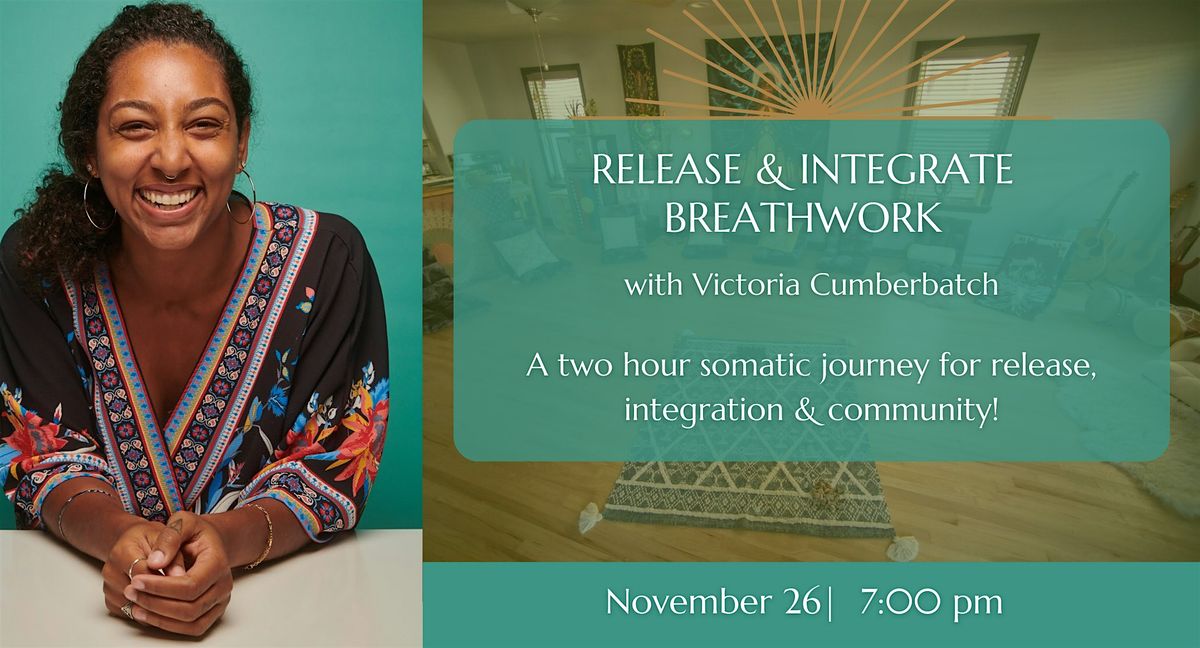 Breathwork Release & Integrate with Victoria