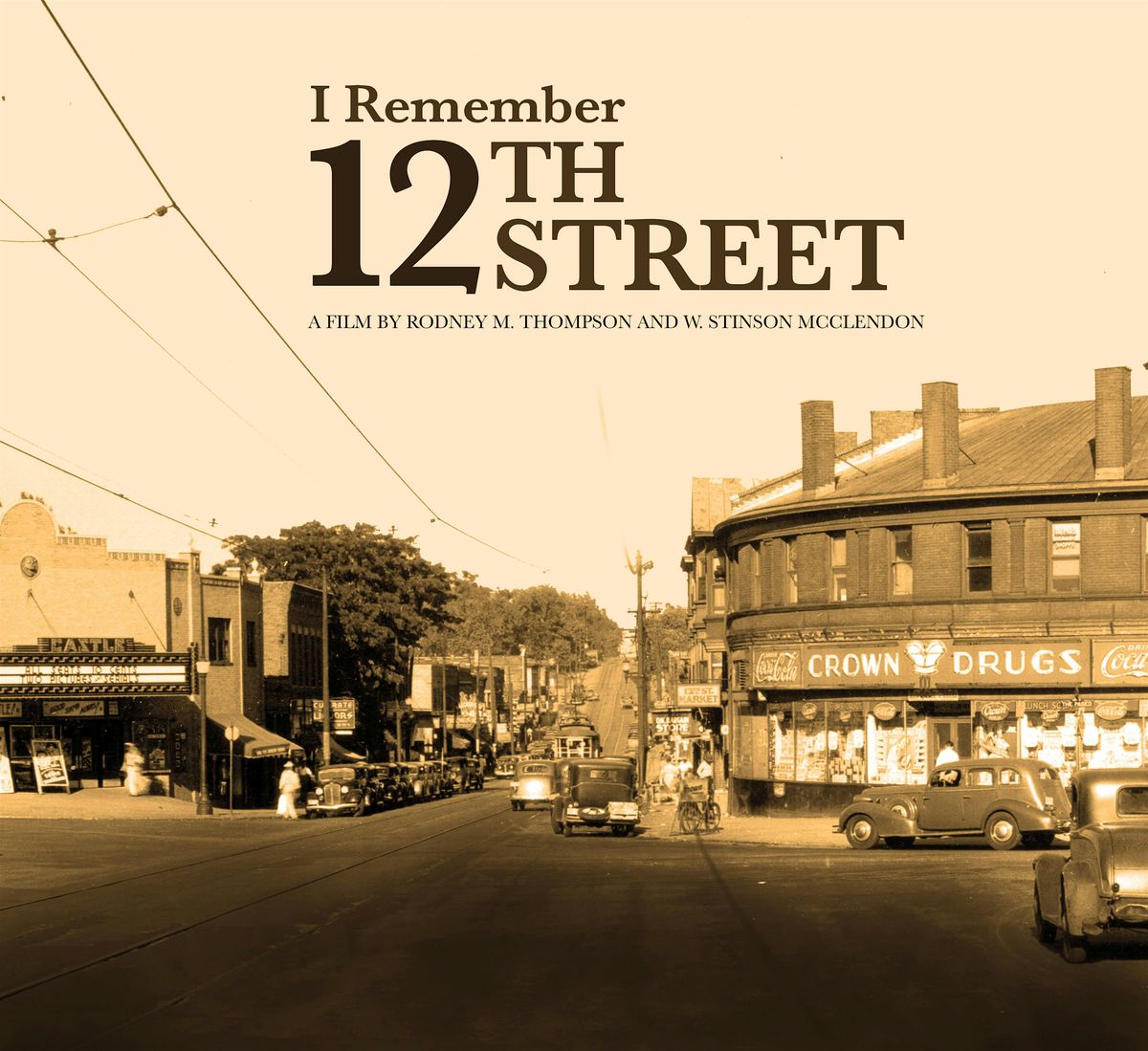 The Whole Story Program \u2013 Film Screening: I Remember 12th Street