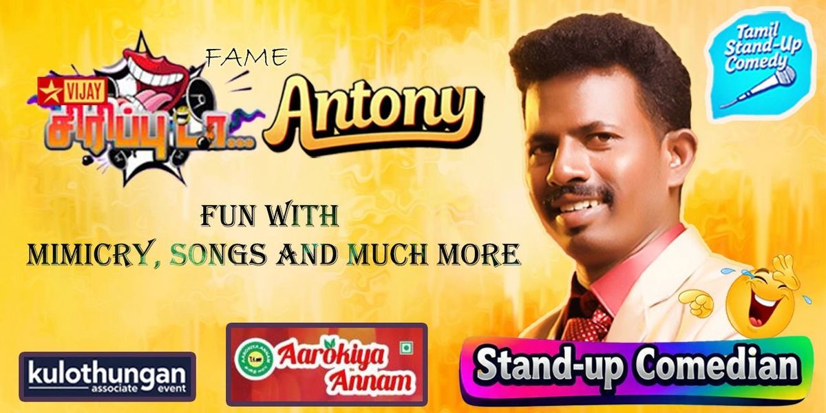 SIRIPUDA FAME ANTONYS TAMIL STAND UP COMEDY