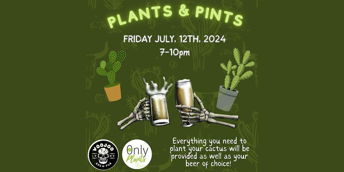 Plants & Pints