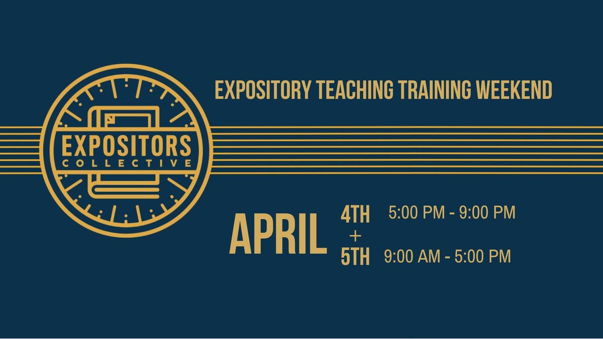 Expositors Collective: Expository Teaching Training Weekend