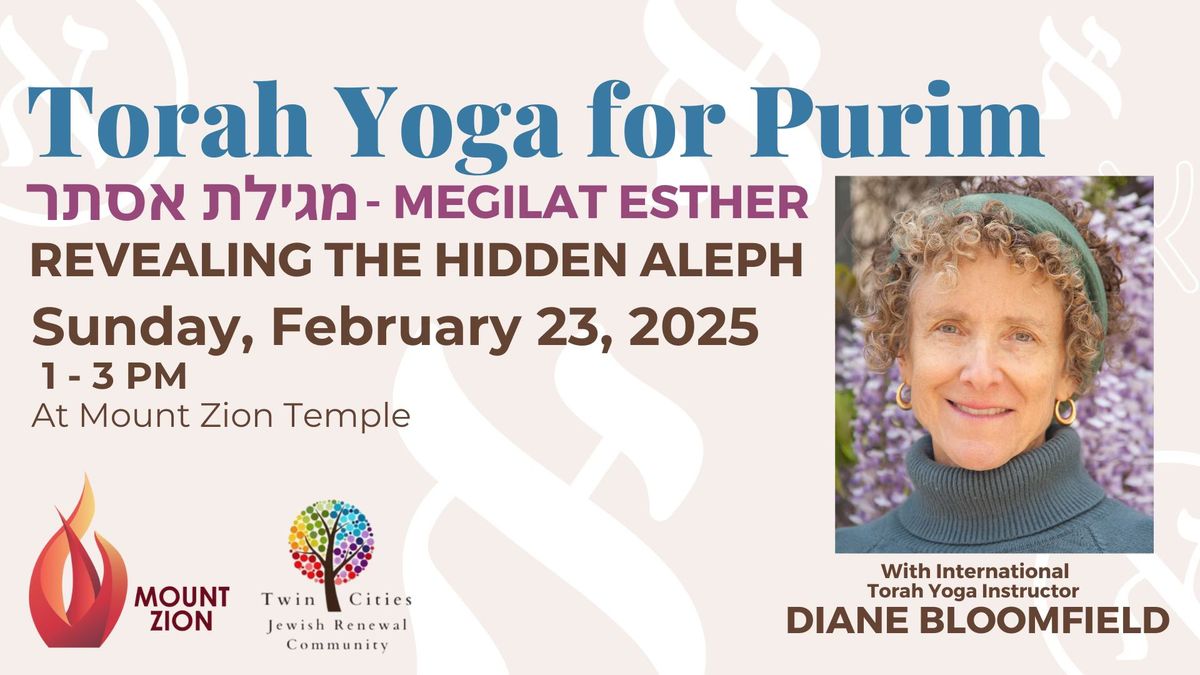 Torah Yoga for Purim: Megilat Esther Revealing the Hidden Aleph