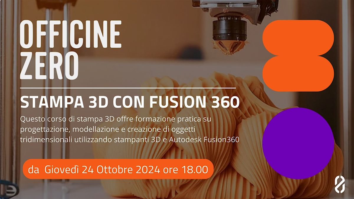 Corso base Autodesk Fusion 360 - 3D Printing