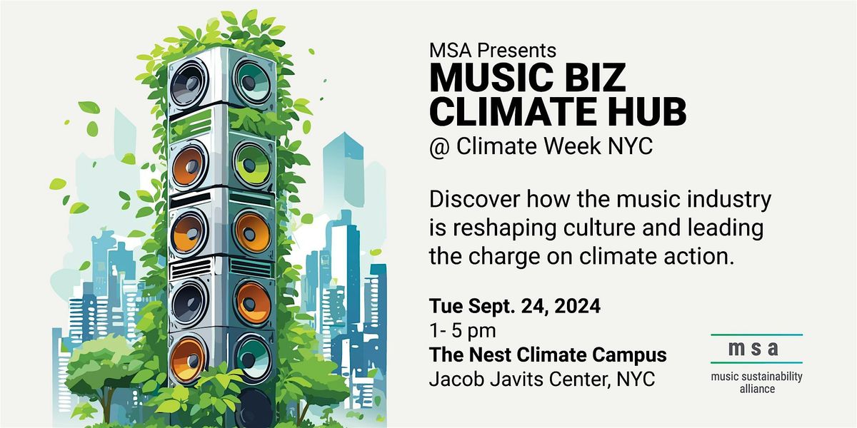 Music Biz Climate Hub @ Climate Week NYC