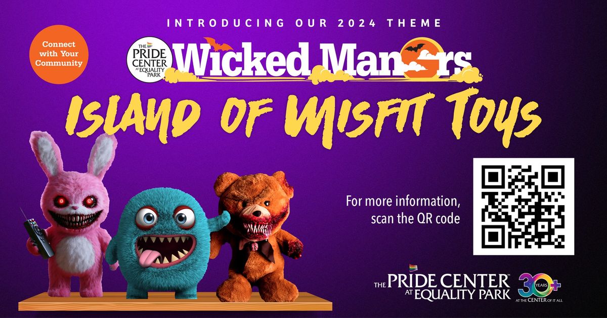 Wicked Manors 2024: Island Of Misfit Toys