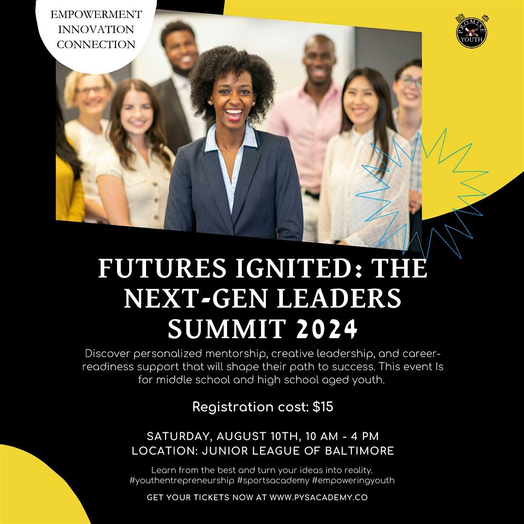 Futures Ignited: The Next-Gen Leaders Summit 2024