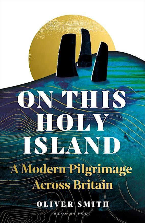 On This Holy Island -  A Talk by Oliver Smith