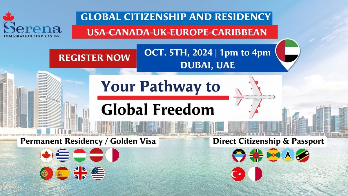 Global Citizenship and Residency #EuropeanResidency #CaribbeanCitizenship #DubaiEvents #Europe #UAE