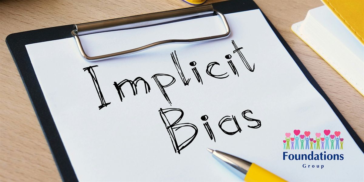 Understanding, Uncovering and Undoing implicit bias: Working toward equity