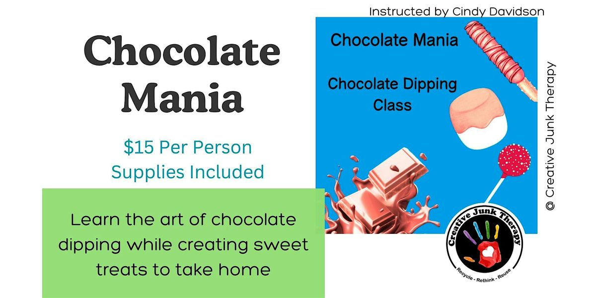 Chocolate Mania!