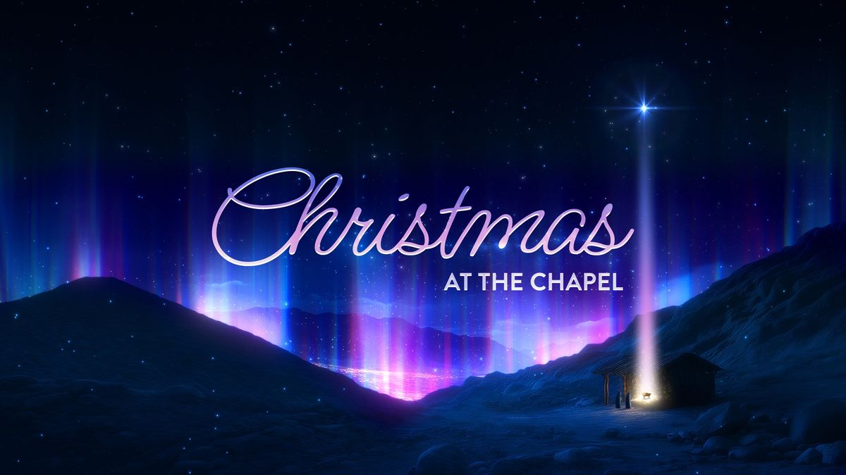 Christmas at The Chapel