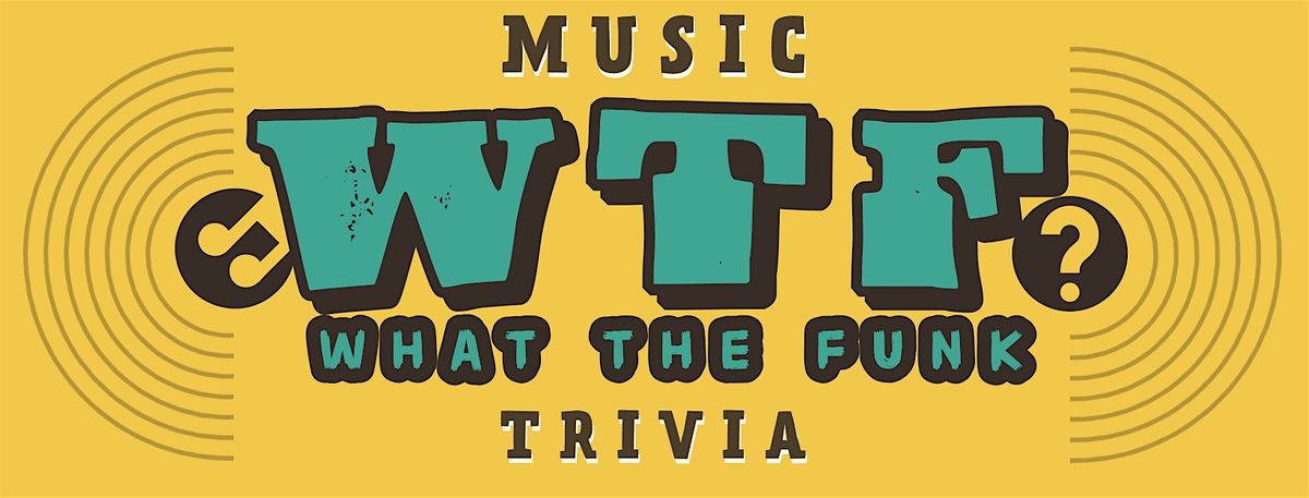 What The Funk Music Trivia at Saucy Brew Works