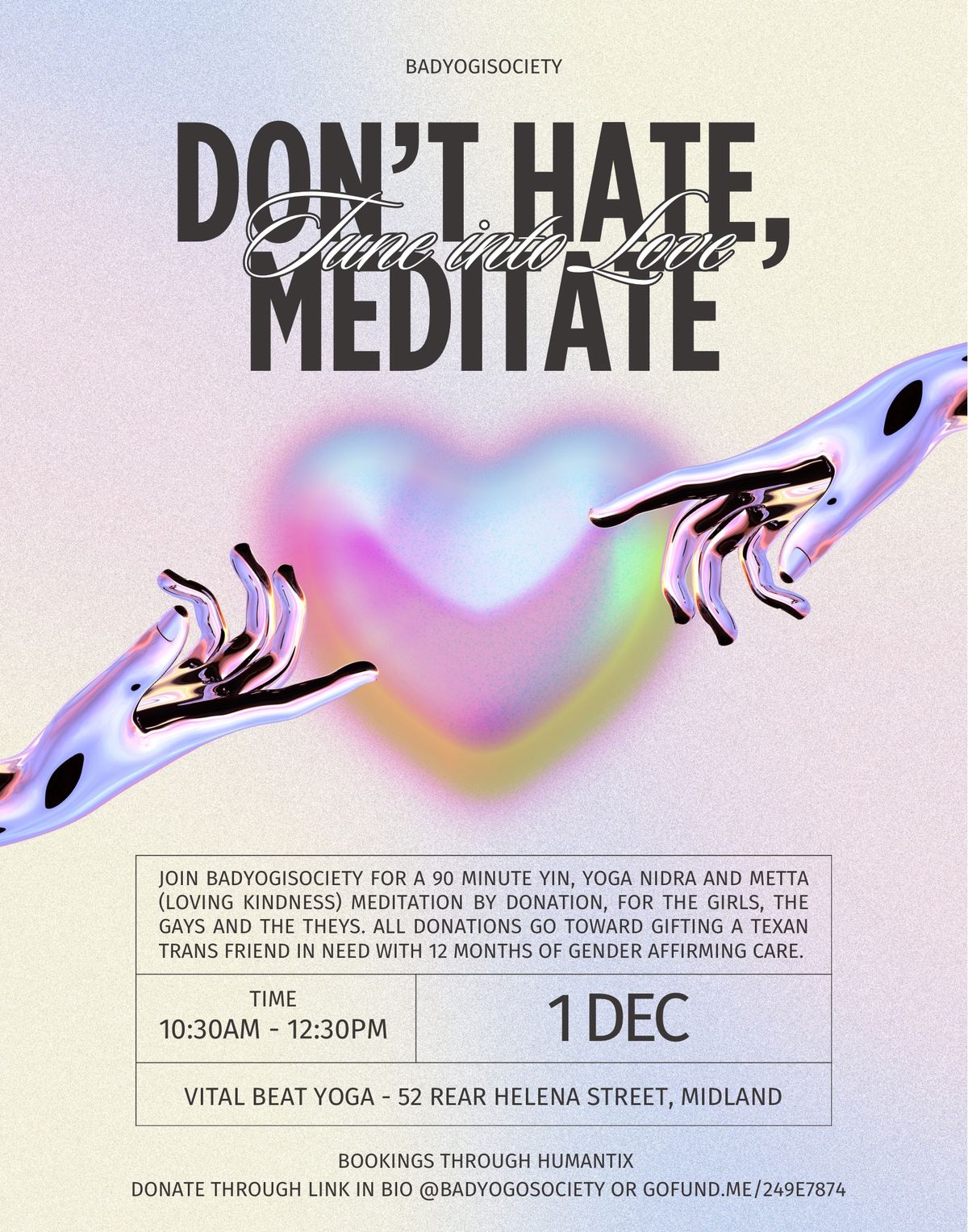 Don\u2019t Hate, Meditate - Tune in to Love with Badyogisociety