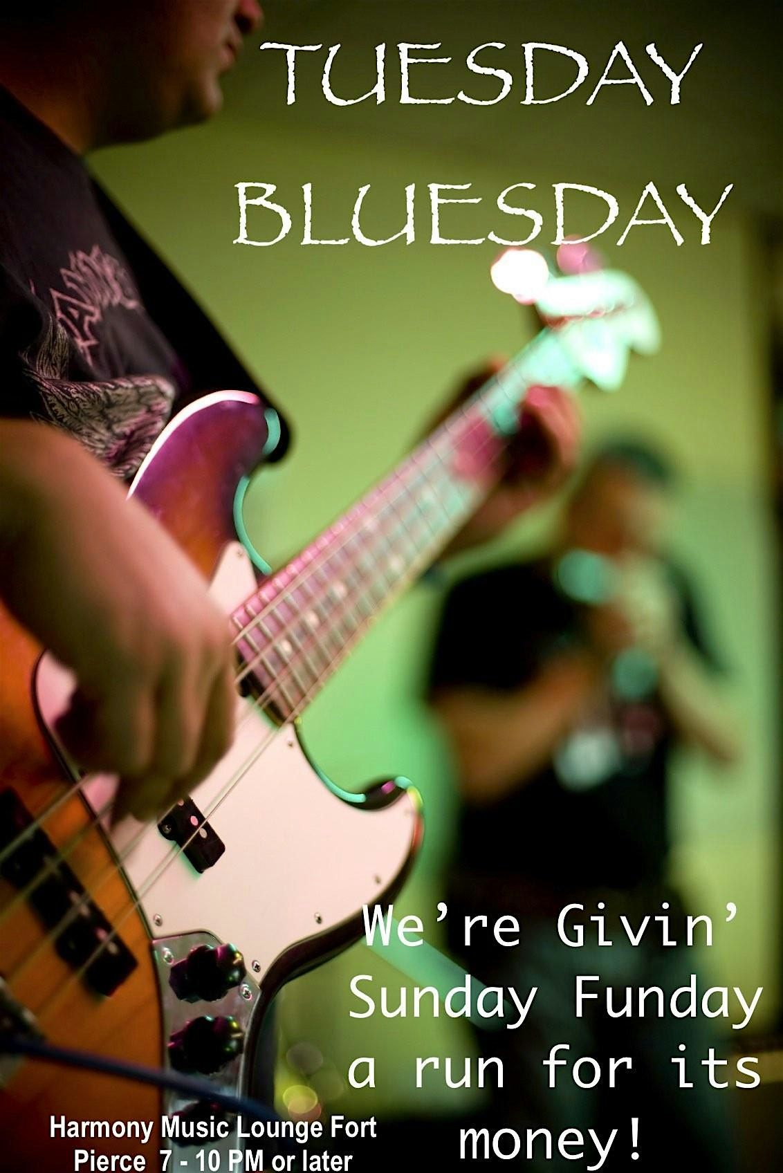 TUESDAY BLUESDAY - Weekly Blues Jam - Great Live Music & Drink Deals