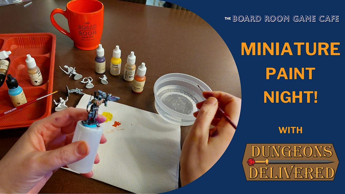 Miniature Paint Night!