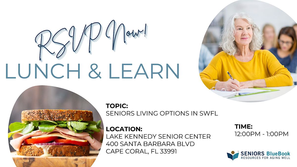 SBBU Presents : Seniors Living Options In SWFL