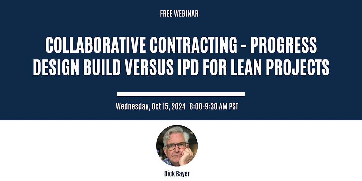 Collaborative Contracting - PDB  Versus IPD for Lean Projects