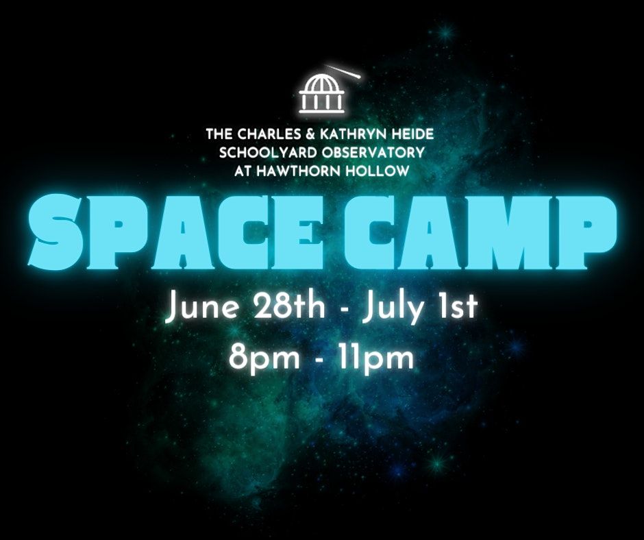 Space Camp July 2024