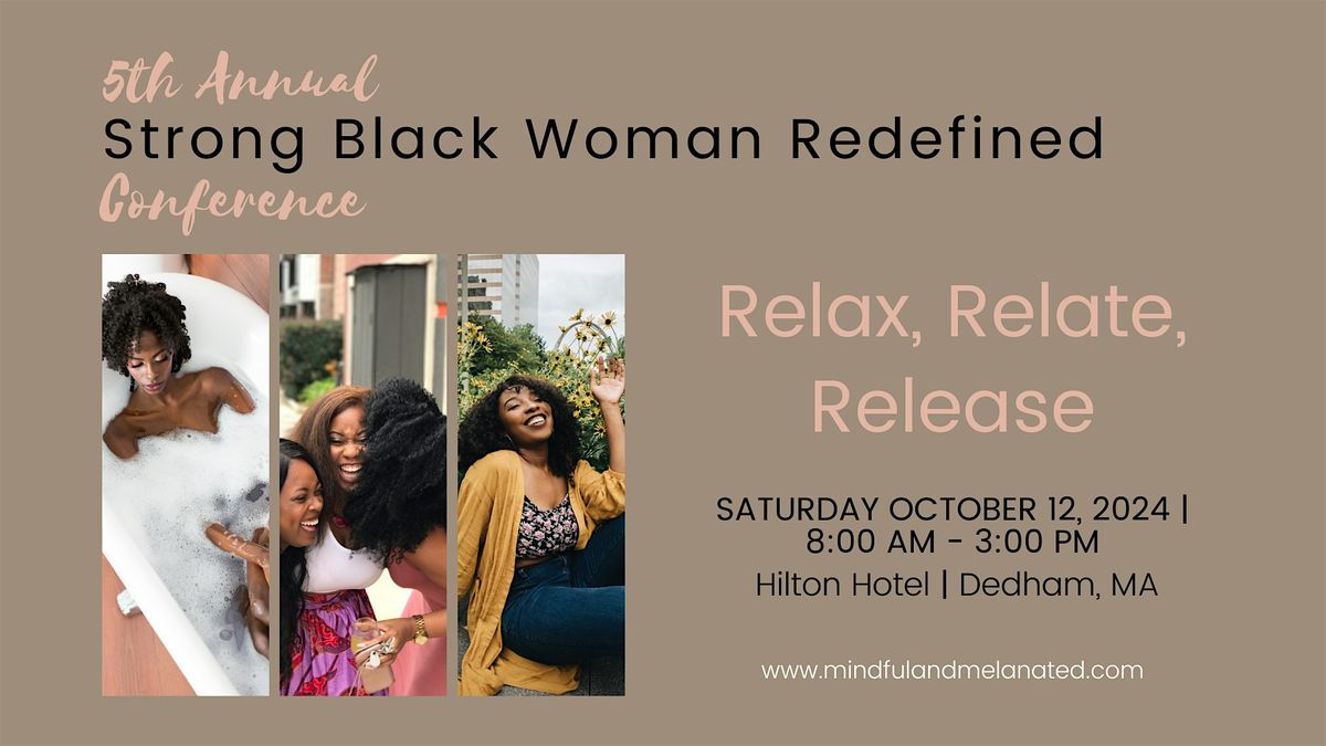 5th Annual Strong Black Women Redefined Conference
