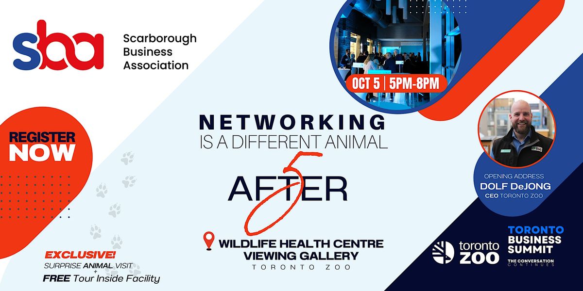 NETWORKING IS A DIFFERENT ANIMAL AFTER 5