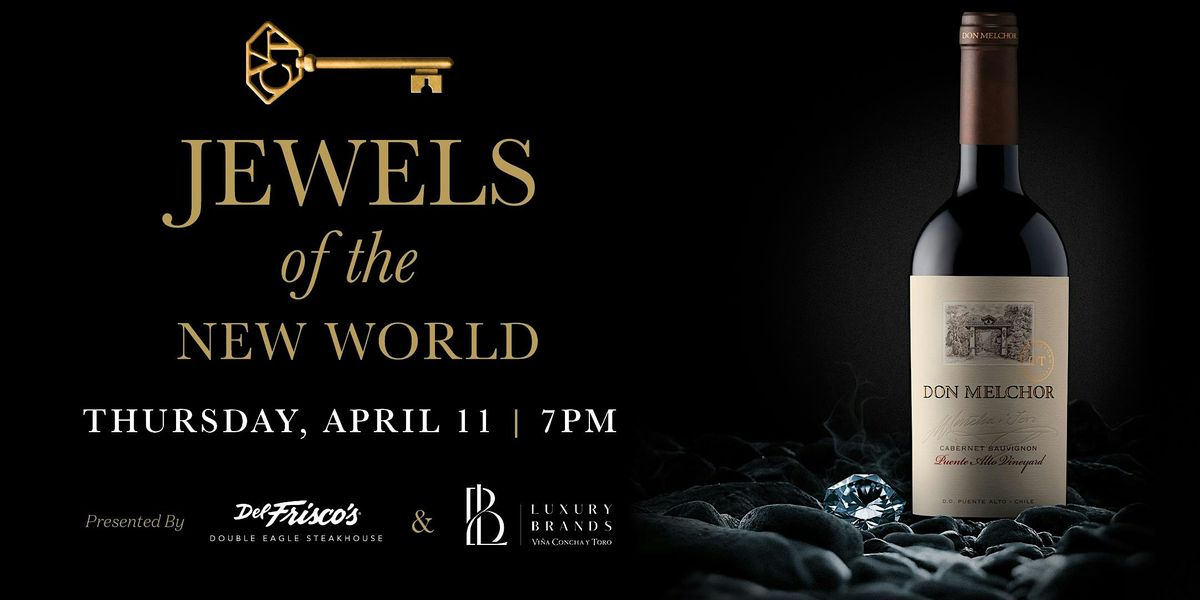 Del Frisco's Double Eagle Charlotte - Jewels of the New World Wine Dinner