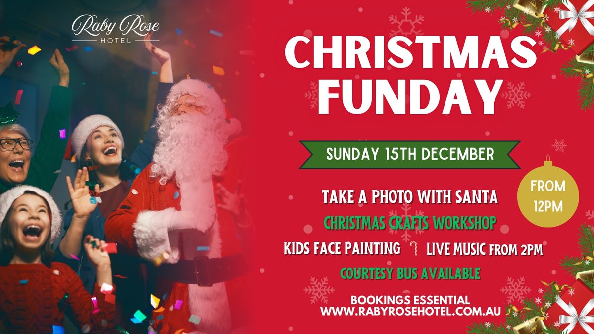 CHRISTMAS FUNDAY! @ Raby Rose Hotel