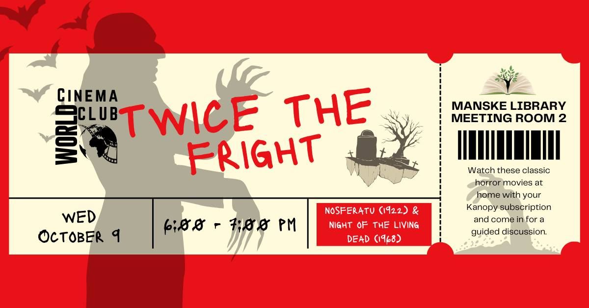 World Cinema Club: Twice the Fright