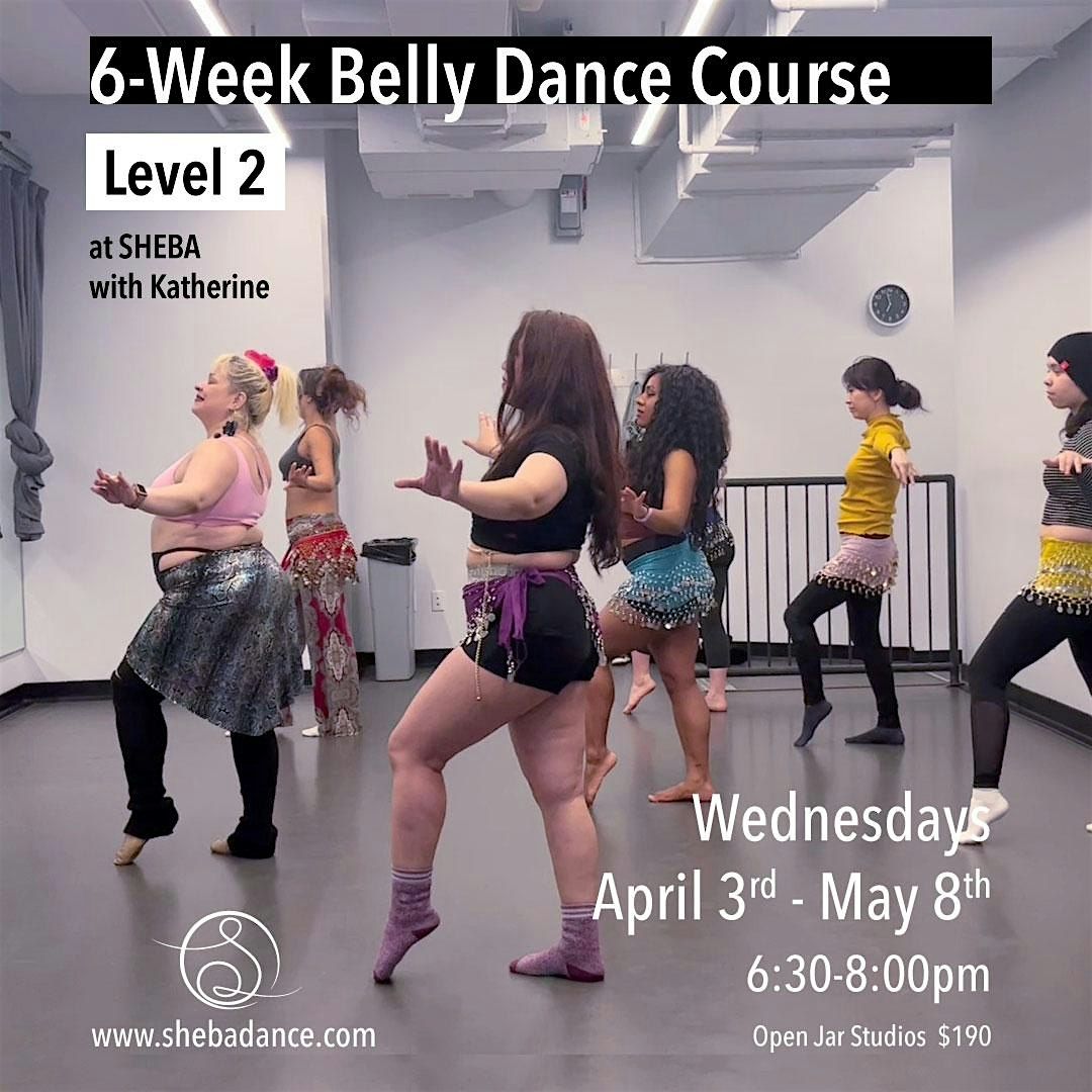 6-Week Belly Dance Course- Level 2
