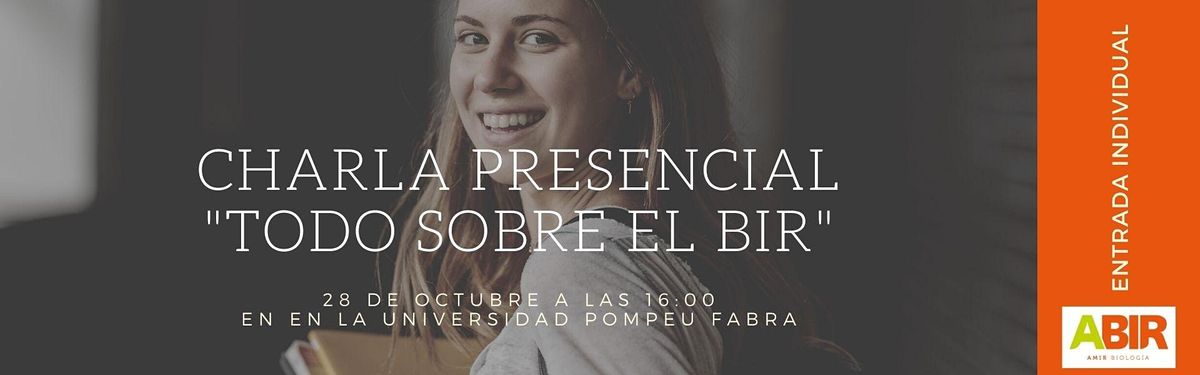 Charla Presencial - "Todo sobre el BIR" - Barcelona