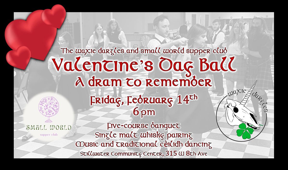 Valentine's Day Ball: A Dram to Remember