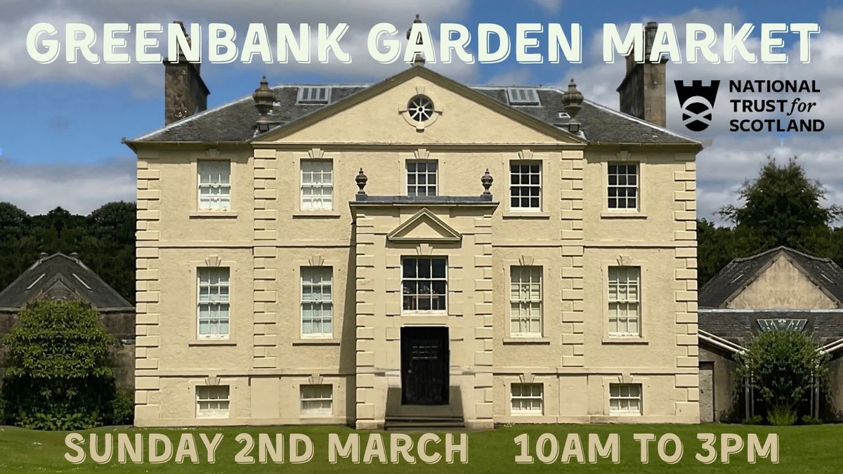 Greenbank Garden Market