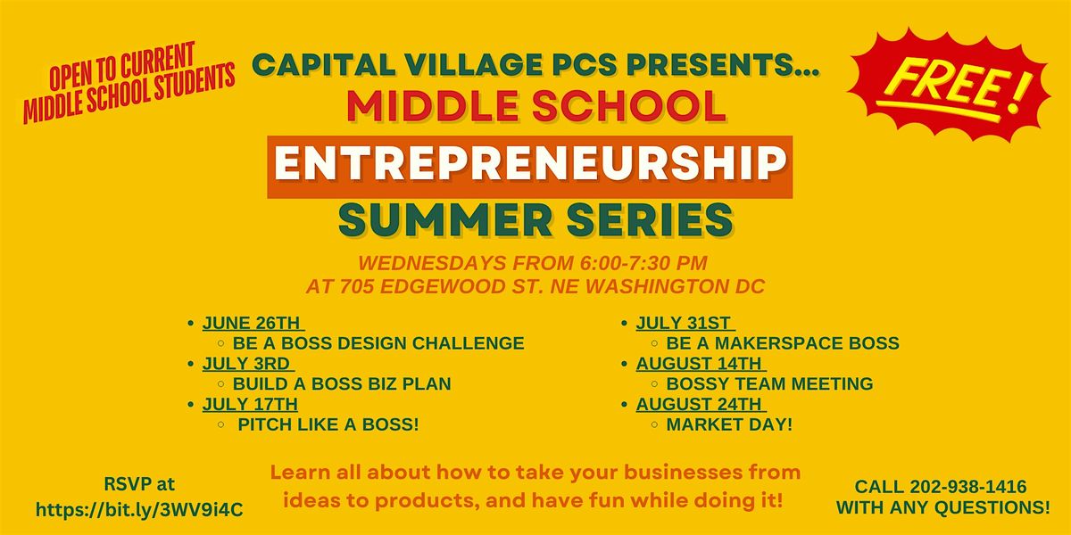 Capital Village PCS Student Entrepreneurship Summer Series