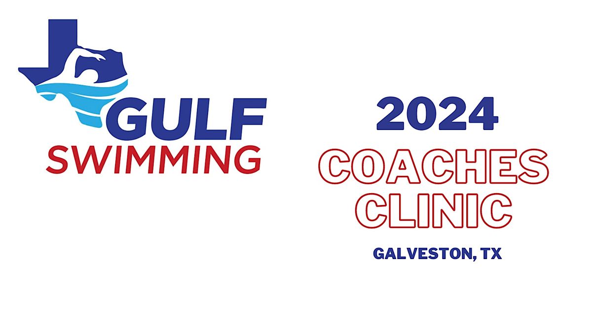 2024 Gulf Swimming Coaches Clinic