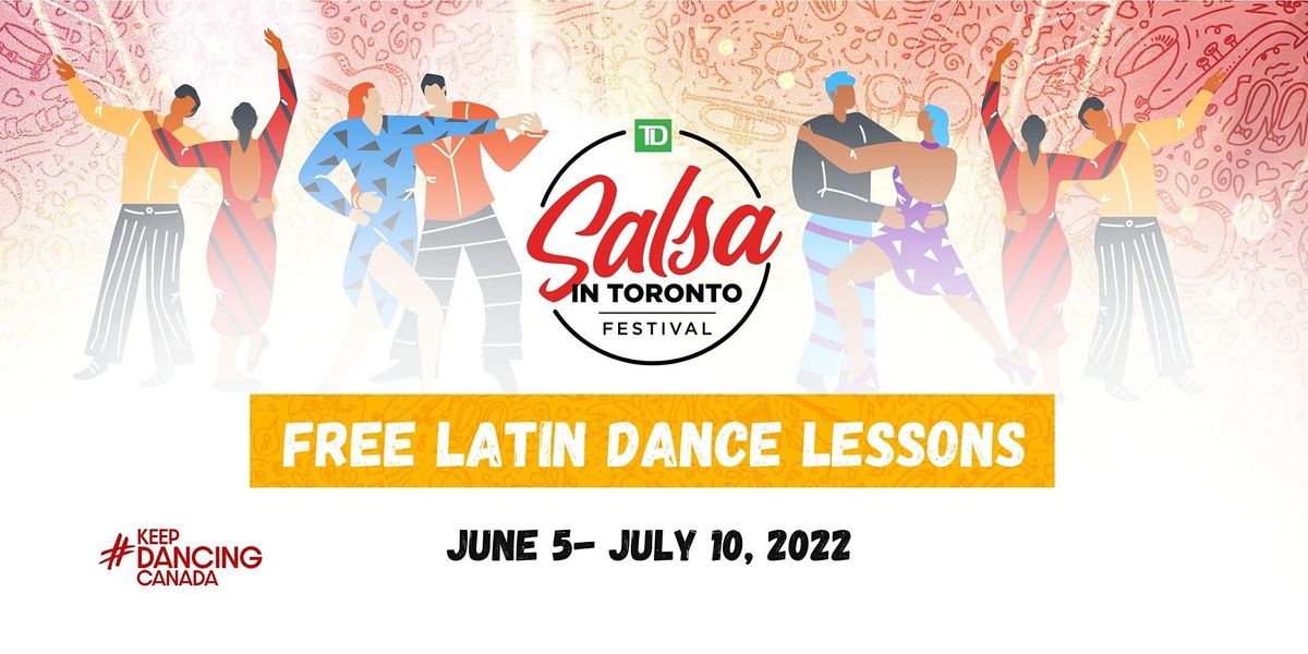 TD Salsa in Toronto Festival Free Dance Classes