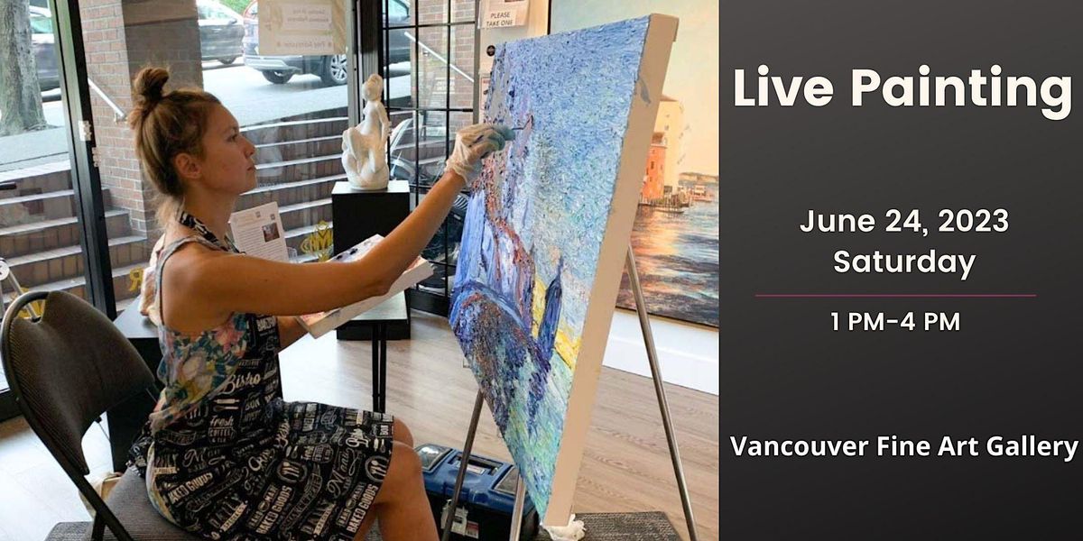 Live Painting by Award-Winning Ukrainian Canadian artist Anastasia ...