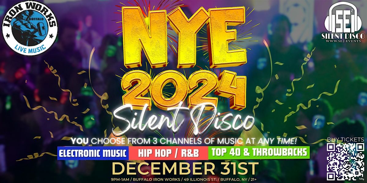 New Years Eve Silent Disco at Buffalo Iron Works! - 12\/31\/24