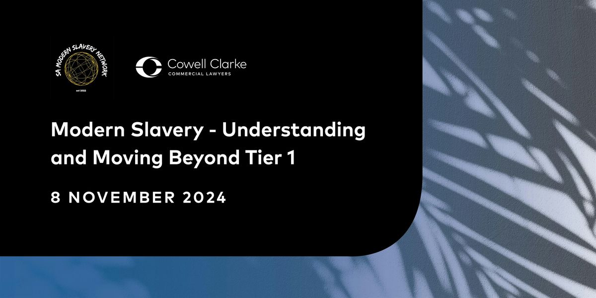 Modern Slavery - Understanding and Moving Beyond Tier 1