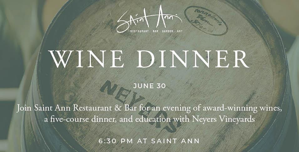 Wine Dinner at Saint Ann: Neyers Vineyards
